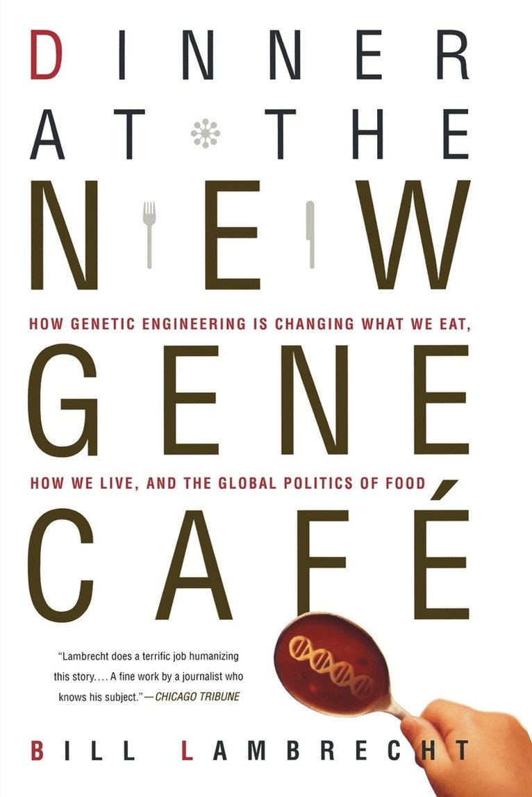 Bill Lambrecht - Dinner at the New Gene Cafe, Häftad