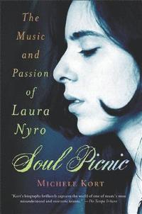 bokomslag Soul picnic : the music and passion of Laura Nyro