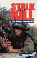 bokomslag Stalk and Kill: The Thrill and Danger of the Sniper Experience