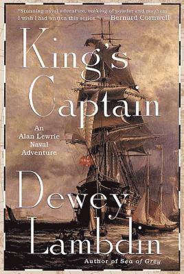 Dewey Lambdin - King's Captain: An Alan Lewrie Naval Adventure, Häftad