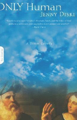 Jenny Diski - Only Human: A Divine Comedy, Häftad