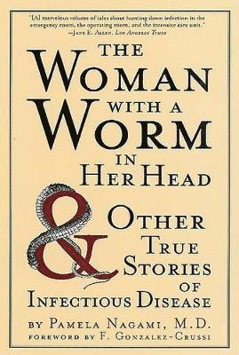 The Woman with a Worm in Her Head 1