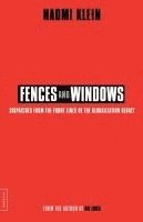 bokomslag Fences and Windows: Dispatches from the Front Lines of the Globalization Debate