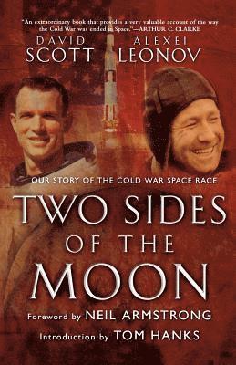 David Scott, Alexei Leonov - Two Sides of the Moon: Our Story of the Cold War Space Race, Häftad