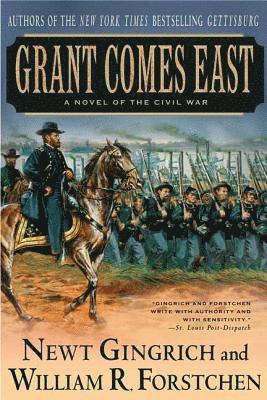 Newt Gingrich, William R. Forstchen - Grant Comes East, Häftad