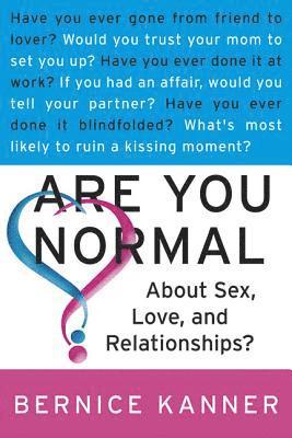 bokomslag Are You Normal About Sex, Love And  Relationships?