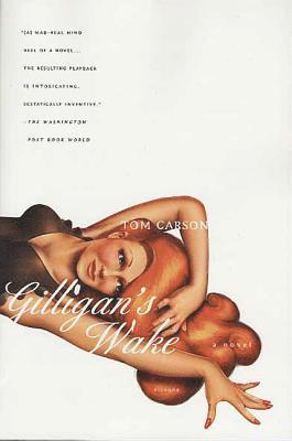 Tom Carson - Gilligan's Wake, Häftad
