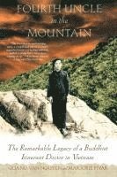 bokomslag Fourth Uncle in the Mountain: The Remarkable Legacy of a Buddhist Itinerant Doctor in Vietnam