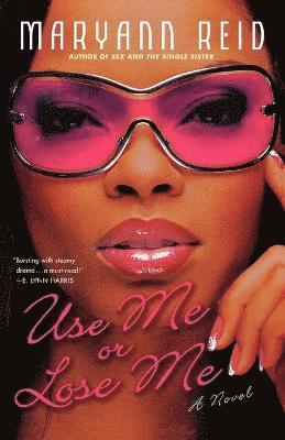 Maryann Reid - Use Me Or Lose Me, Häftad