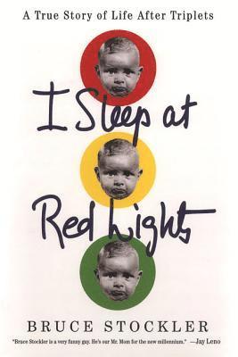 I Sleep at Red Lights 1