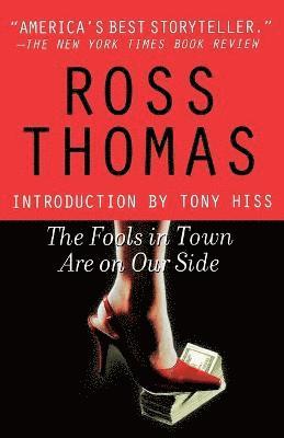 Ross Thomas - Fools in Town Are on Our Side, Häftad