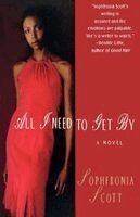 Sophfronia Scott - All I Need to Get by, Häftad