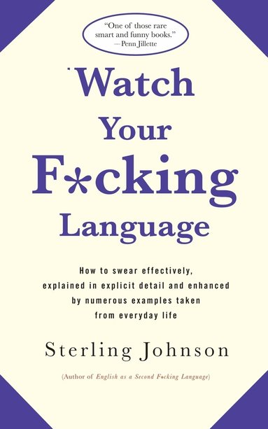 bokomslag Watch Your F*cking Language