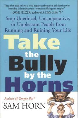 Take the Bully by the Horns 1