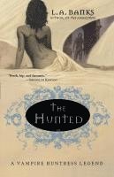 bokomslag The Hunted: A Vampire Huntress Legend