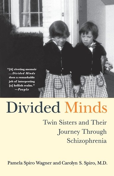 bokomslag Divided Minds: Twin Sisters and Their Journey Through Schizophrenia