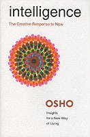 Osho - Intelligence: The Creative Response to Now, Häftad