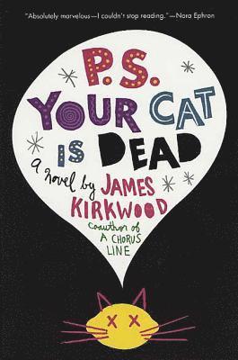 James Kirkwood - P.S. Your Cat Is Dead, Häftad