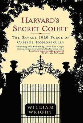 William Wright - Harvard's Secret Court, Häftad