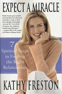 bokomslag Expect a Miracle: 7 Spiritual Steps to Finding the Right Relationship