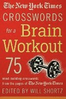 bokomslag The New York Times Crosswords for a Brain Workout: 75 Mind-Building Crosswords from the Pages of the New York Times