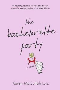 bokomslag The Bachelorette Party