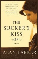 bokomslag The Sucker's Kiss