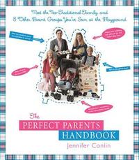bokomslag The Perfect Parents Handbook