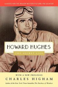 bokomslag Howard Hughes: The Secret Life