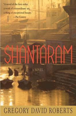 Gregory David Roberts - Shantaram, Inbunden