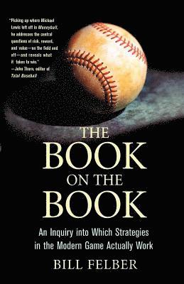 The Book on the Book: An Inquiry Into Which Strategies in the Modern Game Actually Work 1