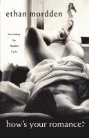 Ethan Mordden - How's Your Romance?: Concluding the Buddies Cycle, Häftad