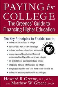bokomslag Paying for College: The Greenes' Guide to Financing Higher Education