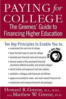 bokomslag Paying for College: The Greenes' Guide to Financing Higher Education