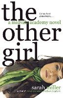 bokomslag The Other Girl: A Midvale Academy Novel