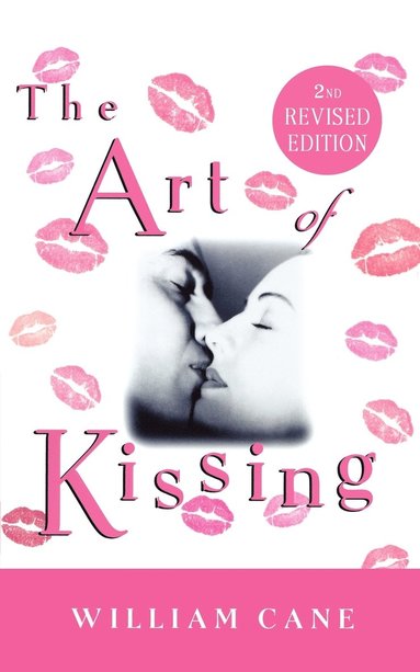 bokomslag The Art of Kissing, 2nd Revised Edition