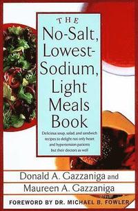 bokomslag The No-Salt, Lowest-Sodium Light Meals Book