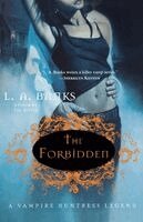L. A. Banks - The Forbidden: A Vampire Huntress Legend, Häftad