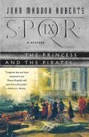 bokomslag Spqr IX: The Princess and the Pirates: A Mystery