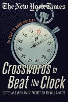bokomslag The New York Times Crosswords to Beat the Clock: 75 Easy to Hard Puzzles