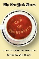 bokomslag The New York Times Cup of Crosswords: 75 Easy-To-Medium Crossword Puzzles
