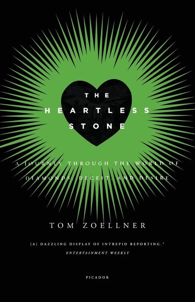 bokomslag The Heartless Stone: A Journey Through the World of Diamonds, Deceit, and Desire