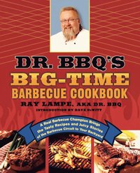 bokomslag Dr. BBQ's Big-Time Barbeque Cookbook
