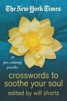 bokomslag The New York Times Crosswords to Soothe Your Soul