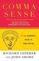 Comma Sense: A Fundamental Guide to Punctuation