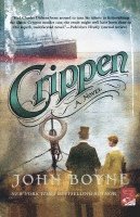 John Boyne - Crippen: A Novel of Murder, Häftad