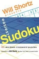 bokomslag Will Shortz Presents Easiest Sudoku: 100 Wordless Crossword Puzzles