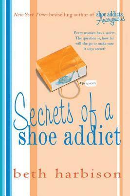 bokomslag Secrets of a Shoe Addict