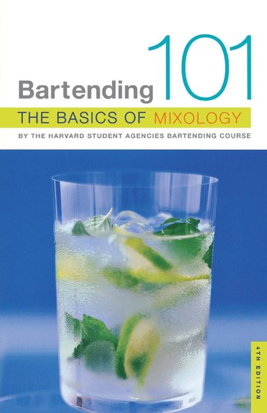 bokomslag Bartending 101: The Basics of Mixology