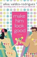 Make Him Look Good 1